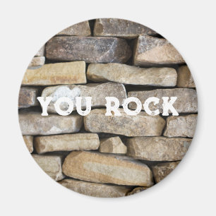 Stone Wall Stacked Rocks You Rock Custom Text Magnet