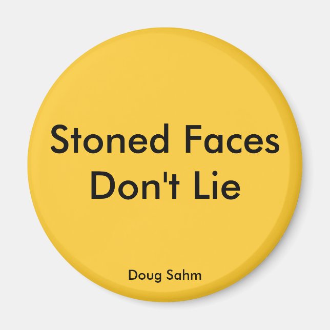 Stoned Faces Magnet (Front)