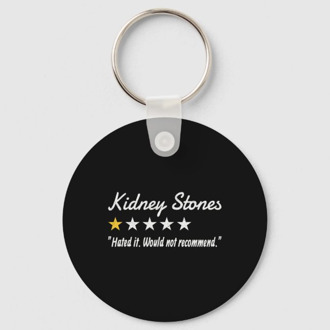 Stones 1-star Review Kidney Stones Kidney Disease  Key Ring (Front)