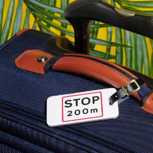 Stop 200m Road Sign Traffic Warning Safety Luggage Tag