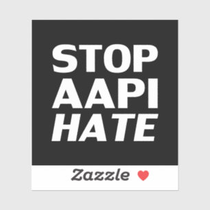 Stop AAPI Hate, black white Sticker