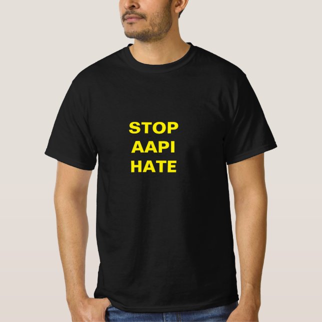 Stop AAPI Hate, yellow letters T-Shirt (Front)