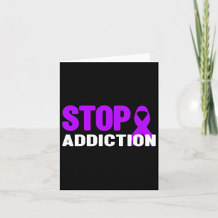 Stop Addiction - Addiction Awareness Card