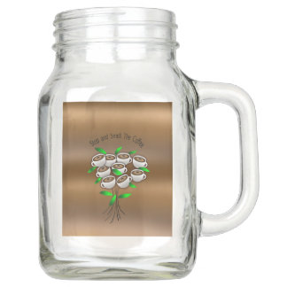 Stop and Smell The Coffee Mason Jar Mug