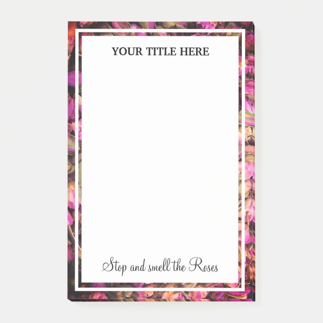 Stop and smell the roses elegant flower border big post-it notes (Front)