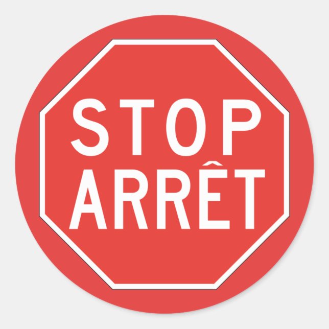 Stop/Arret, Traffic Sign, Canada Classic Round Sticker (Front)