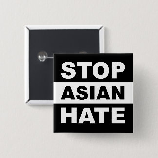Stop Asian Hate Anti-Racism Slogan Black 15 Cm Square Badge