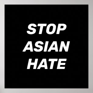 Stop Asian Hate, black white Poster