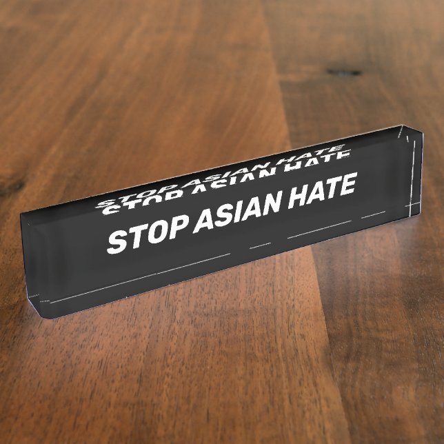 Stop Asian Hate, black white Sign Nameplate (Side)