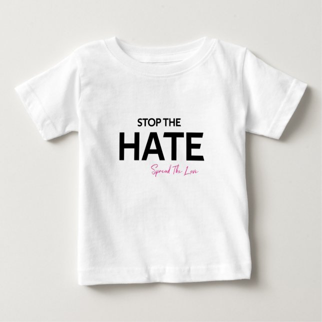 STOP ASIAN HATE SPREAD THE LOVE! BABY T-Shirt (Front)