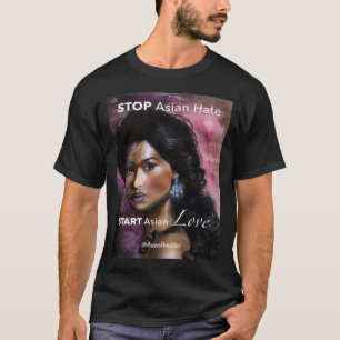 Stop Asian Hate Start Asian LOVE, Arien Reed Art T-Shirt