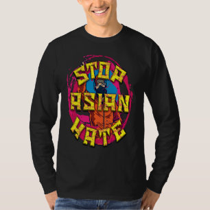 Stop Asian Hate Violence And Racism Against Asians T-Shirt