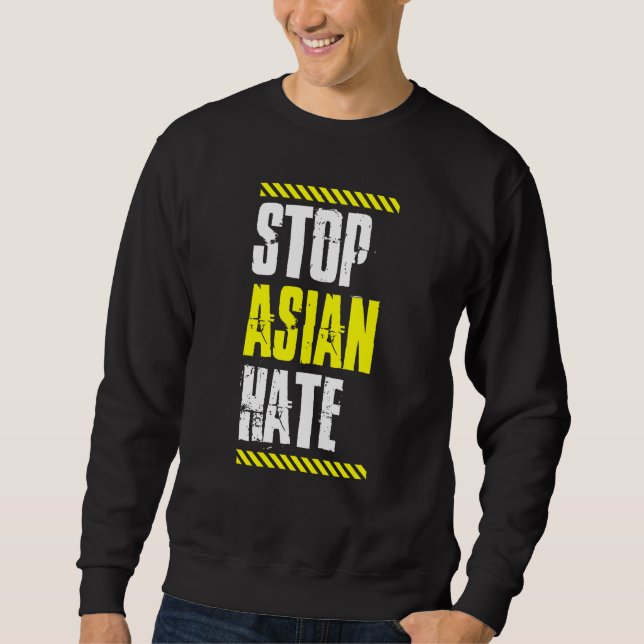 Stop Asian Hate Warning Tape American Pride Love A Sweatshirt (Front)