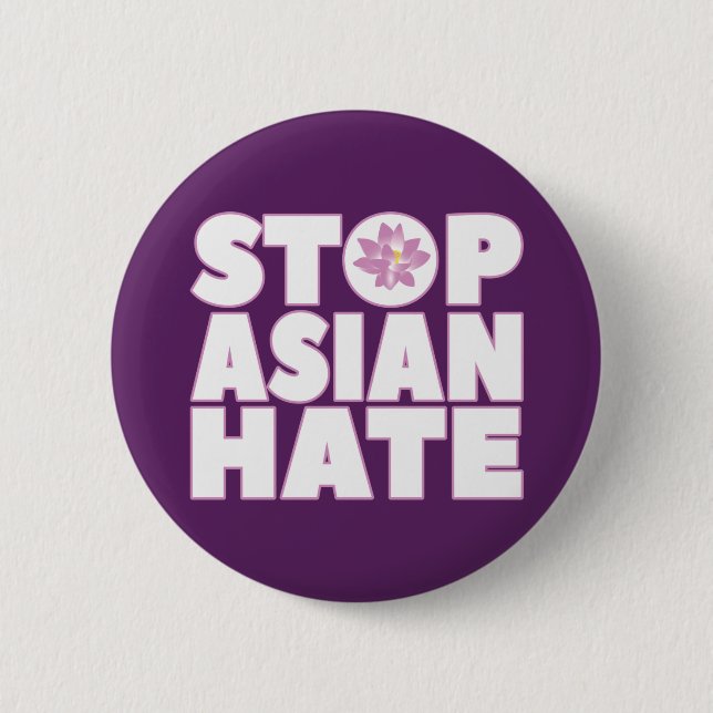 Stop Asian Hate with Lotus Flower T-Shirt 6 Cm Round Badge (Front)