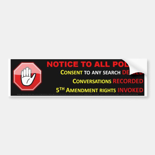 STOP - ASSERT YOUR CONSTITUTIONAL RIGHTS BUMPER STICKER (Front)