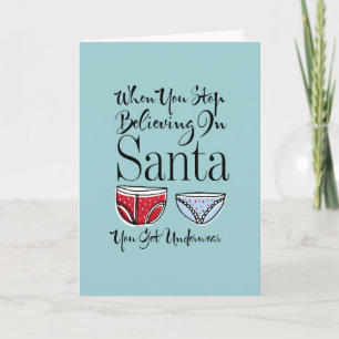 Stop Believing In Santa Underwear Greeting Card
