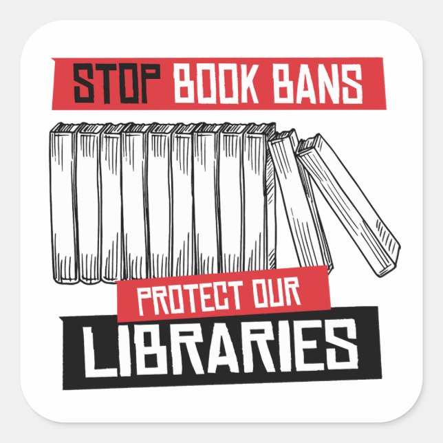 Stop Book Bans Protect Libraries Square Sticker (Front)