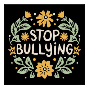 Stop bullying anti bully retro floral poster