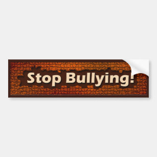 Stop Bullying Brown Brick Bumper Sticker