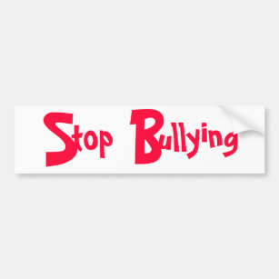 Stop Bullying - Bumper Sticker