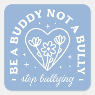 Stop bullying cute retro quotes square sticker