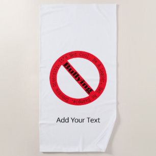 Stop Bullying-Logo by Shirley Taylor Beach Towel