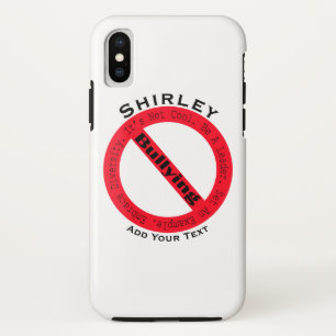 Stop Bullying-Logo by Shirley Taylor iPhone X Case