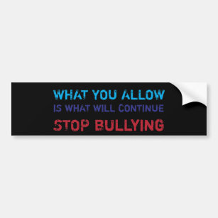 Stop Bullying No Bullying Against Bullying Bumper Sticker