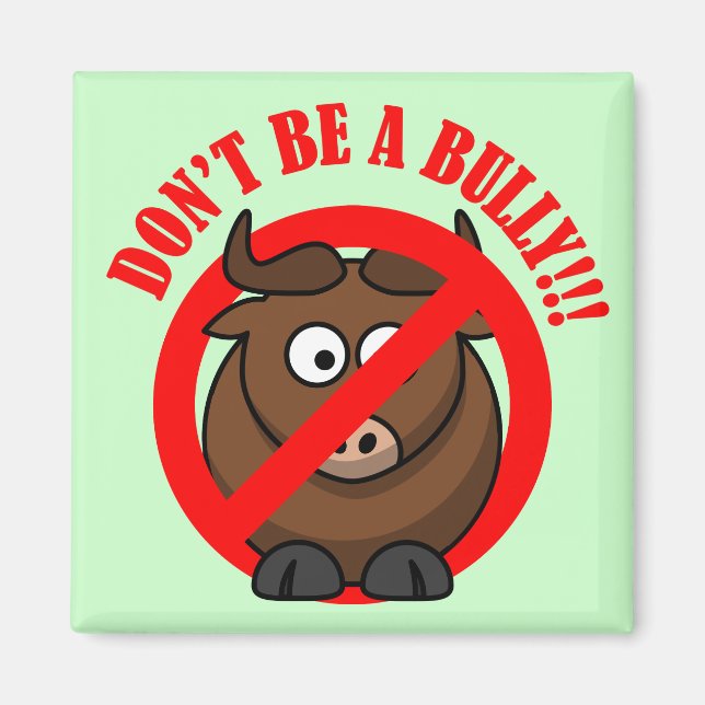 Stop Bullying Now: Don't Bully Bullying Prevention Magnet (Front)