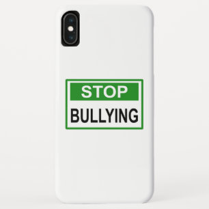 Stop Bullying Sign green iPhone XS Max Case