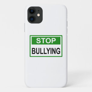 Stop Bullying Sign green iPhone 11 Case