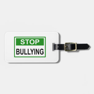 Stop Bullying Sign green Luggage Tag