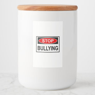 Stop Bullying Sign red Food Label