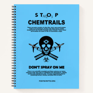 Stop Chemtrails - Don't Spray on Me! Notebook