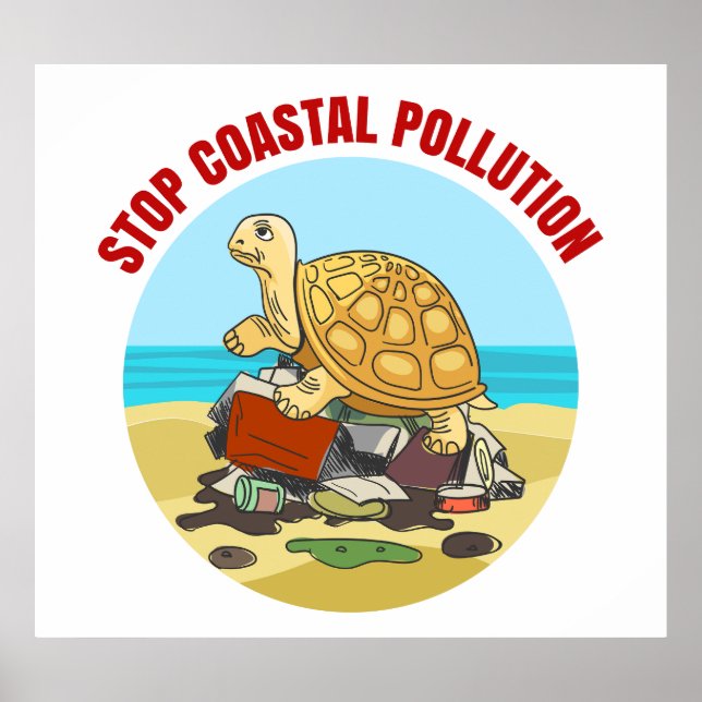 Stop Coastal Pollution Sea Turtle Environmental  Poster (Front)