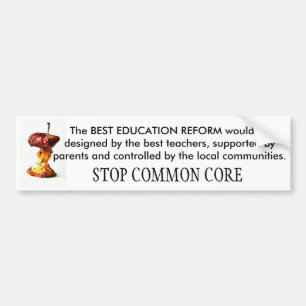 STOP COMMON CORE School Reform Bumper Sticker