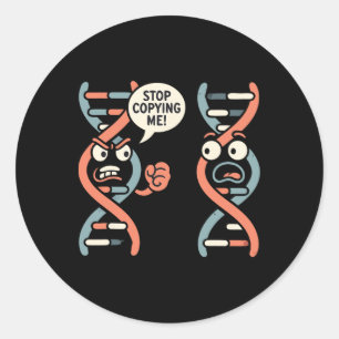 Stop Copying Me Funny Science Dna Biology Teacher  Classic Round Sticker