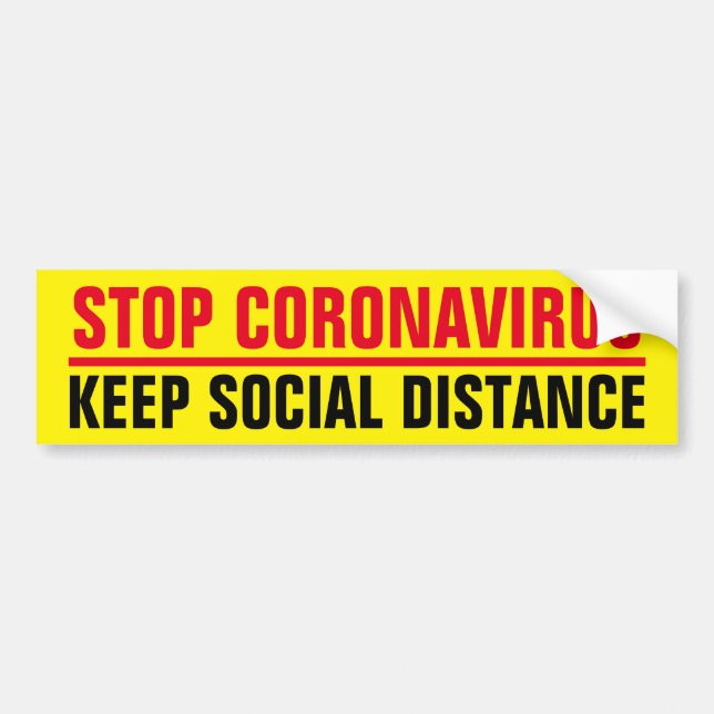 Stop CoronaVirus Covid19 slogan social distancing Bumper Sticker (Front)