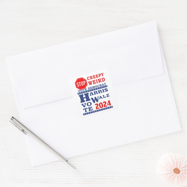 Stop Creepy Weird Vote Harris Walz 2024 Square Sticker (Envelope)