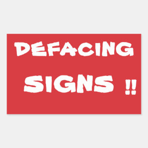STOP Defacing Signs Stop Sign Sticker