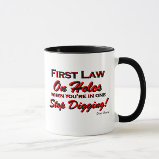 Stop Digging! Mug