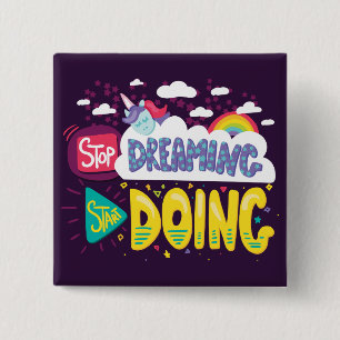 Stop Dreaming, Start Doing Dark Purple 15 Cm Square Badge
