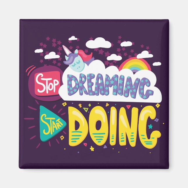 Stop Dreaming, Start Doing Dark Purple Magnet (Front)