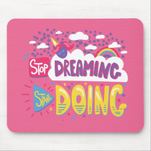 Stop Dreaming, Start Doing Dark Violet Mouse Pad