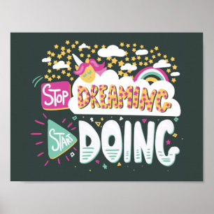 Stop Dreaming, Start Doing Forest Green Poster