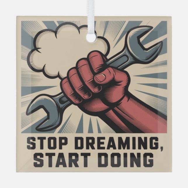 Stop Dreaming, Start Doing Glass Tree Decoration (Front)