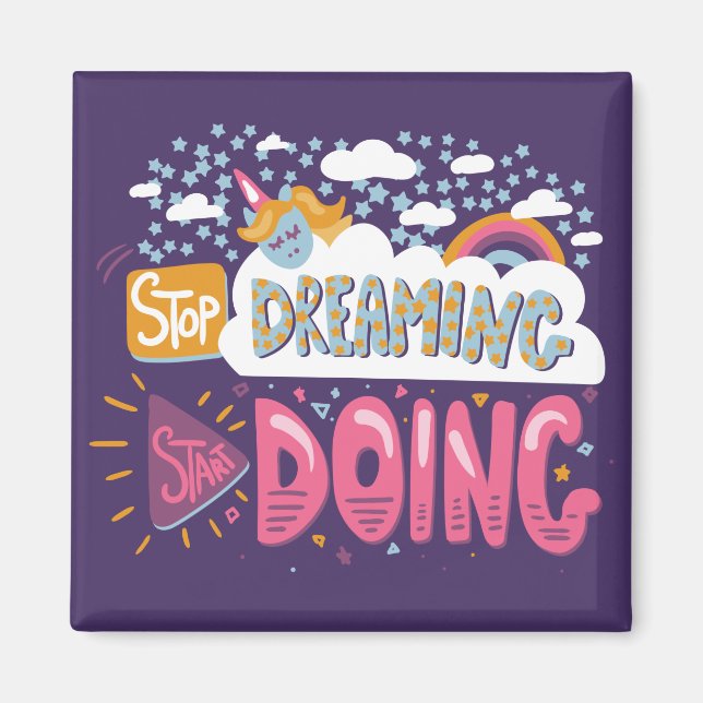 Stop Dreaming, Start Doing Indigo Magnet (Front)