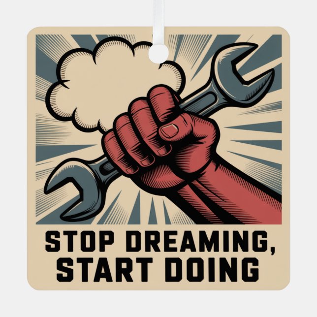 Stop Dreaming, Start Doing Metal Tree Decoration (Front)