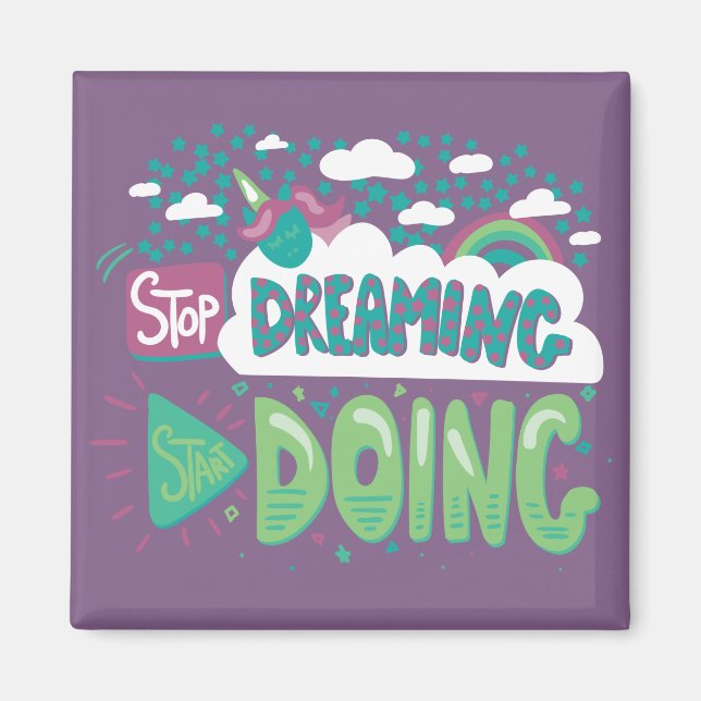 Stop Dreaming, Start Doing Pale Lavender Magnet (Front)