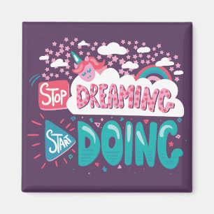 Stop Dreaming, Start Doing Purple Magnet